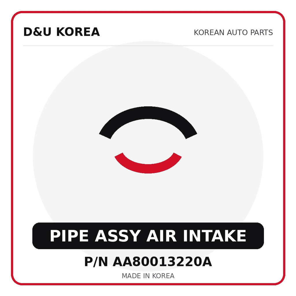 Genuine Mobis PIPE ASSY AIR INTAKE AA80013220A - Korean auto parts from D&U Korea