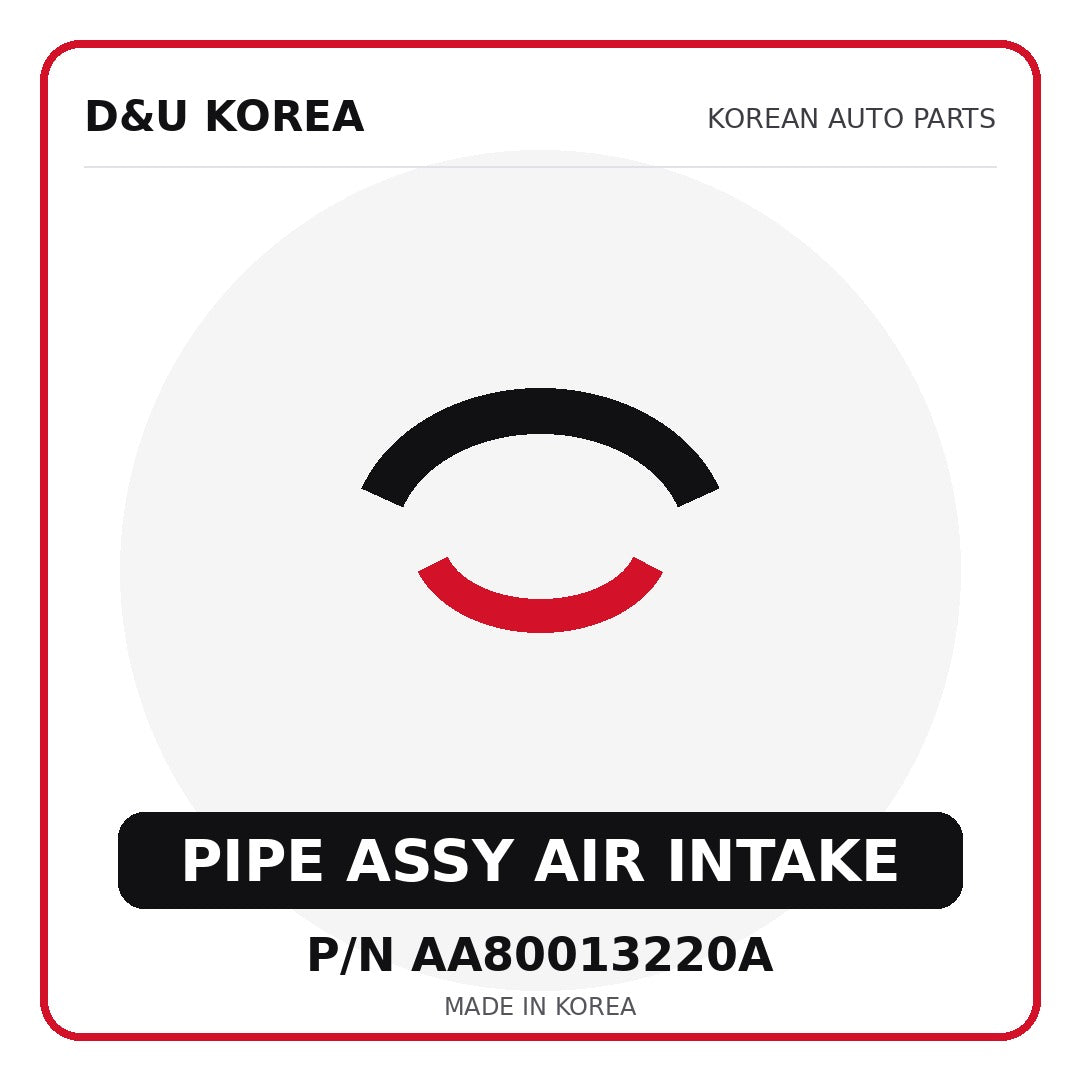 Genuine Mobis PIPE ASSY AIR INTAKE AA80013220A - Korean auto parts from D&U Korea