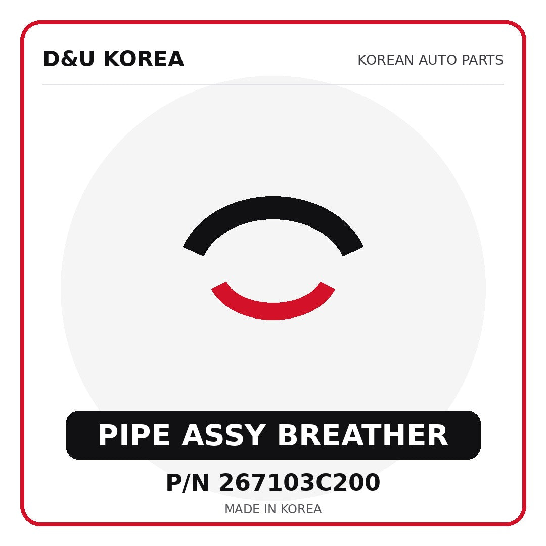 Genuine Mobis PIPE ASSY BREATHER 267103C200 - Korean auto parts from D&U Korea