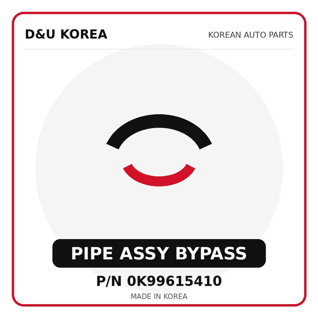 Genuine Mobis PIPE ASSY BYPASS 0K99615410 for Korean vehicles | D&U Korea