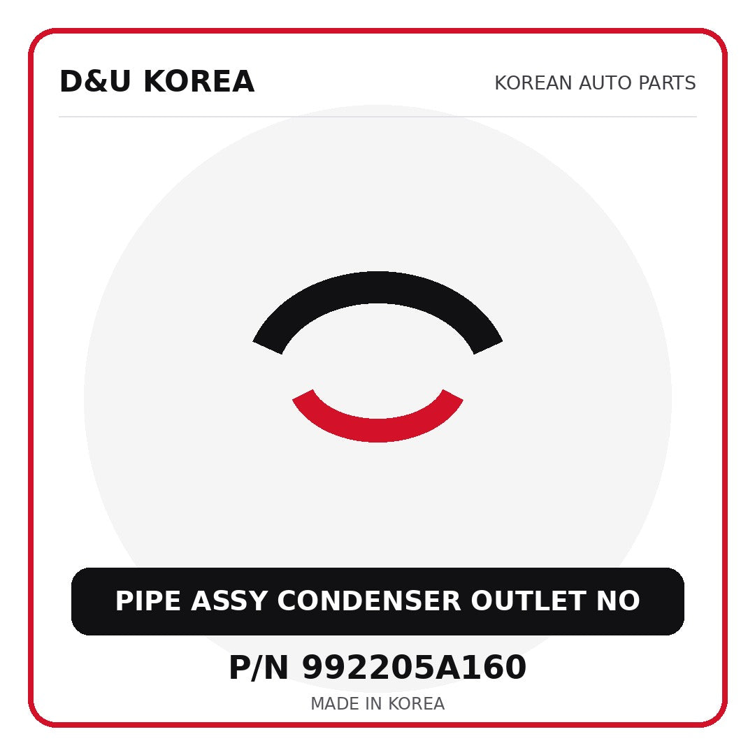 Genuine Mobis PIPE ASSY CONDENSER OUTLET NO 992205A160 for Korean vehicles | D&U Korea
