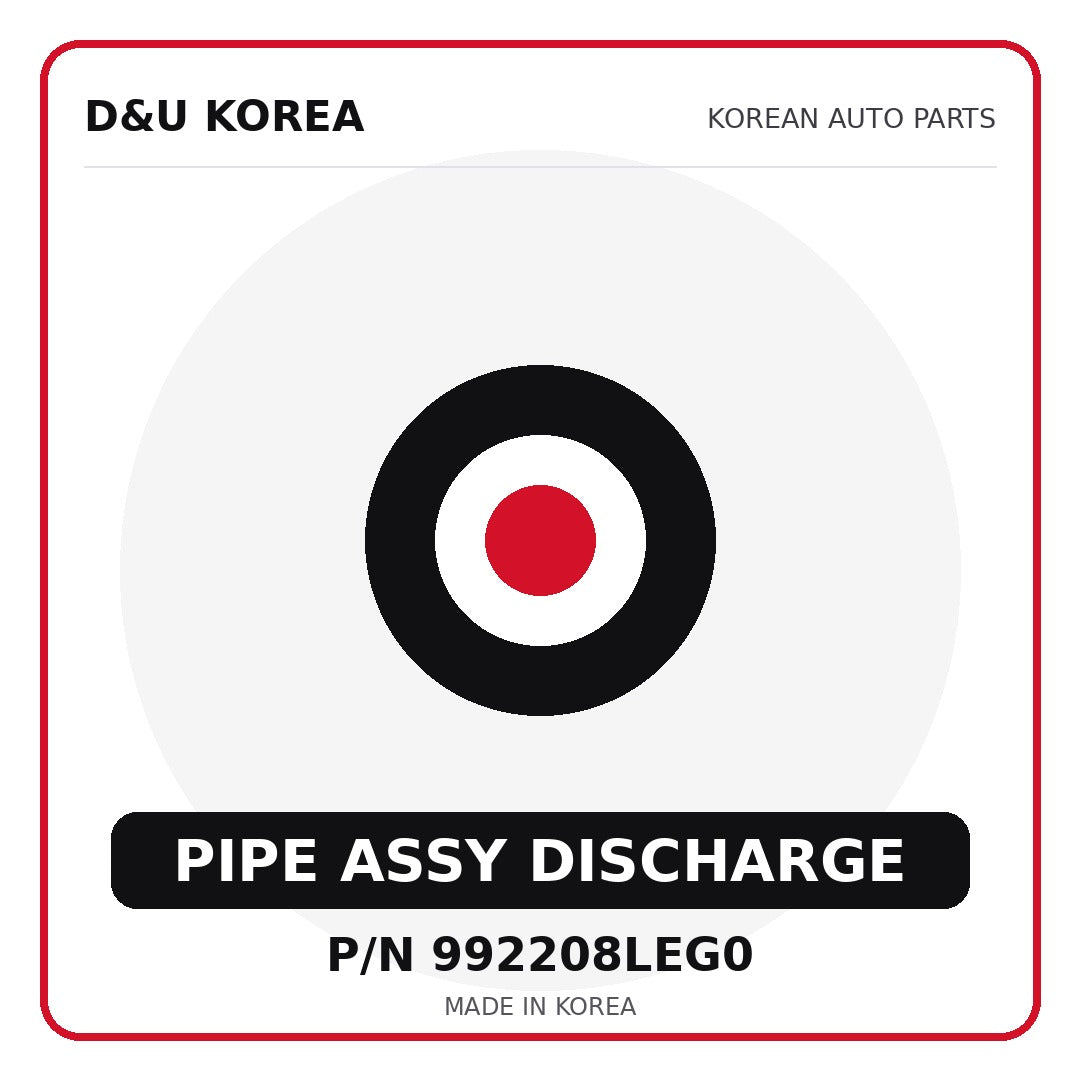 Genuine Mobis PIPE ASSY DISCHARGE 992208LEG0 - Korean auto parts from D&U Korea