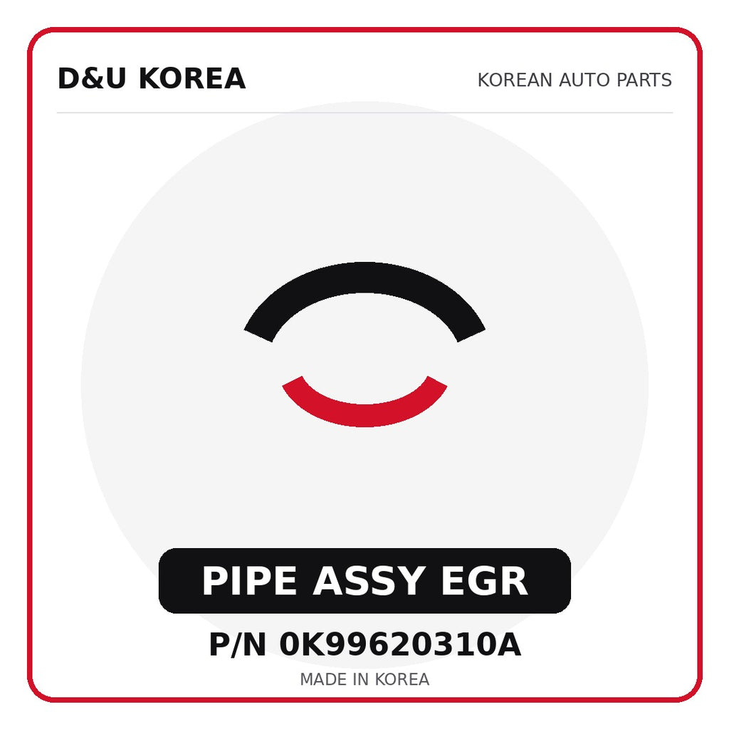 Genuine Mobis PIPE ASSY EGR 0K99620310A - Korean auto parts from D&U Korea
