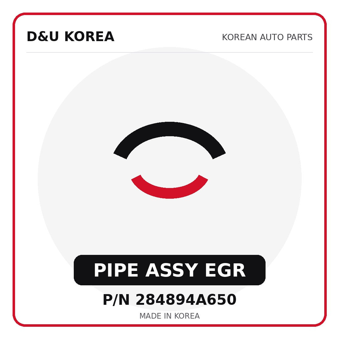 Genuine Mobis PIPE ASSY EGR 284894A650 - Korean auto parts from D&U Korea