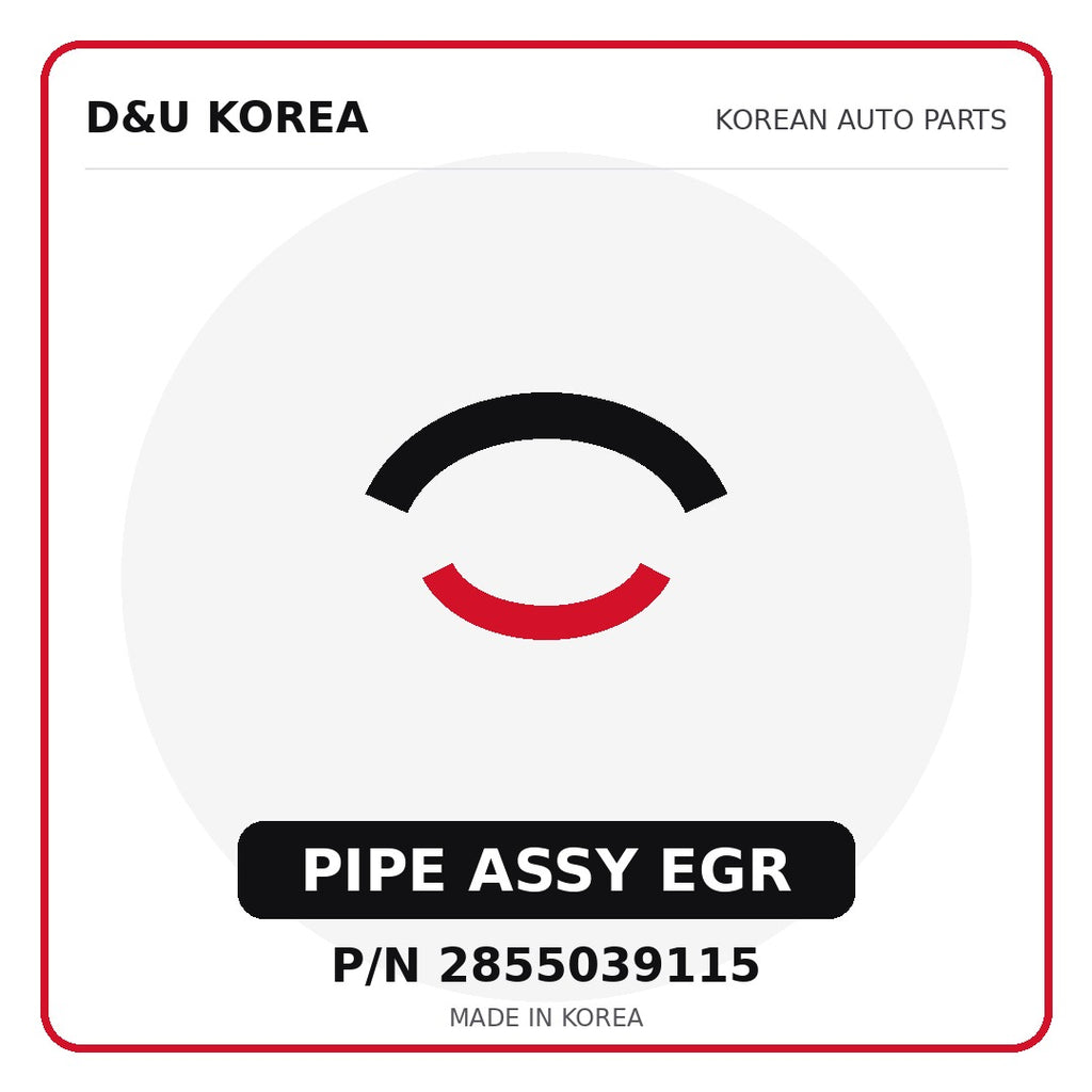 Genuine Mobis PIPE ASSY EGR 2855039115 - Korean auto parts from D&U Korea