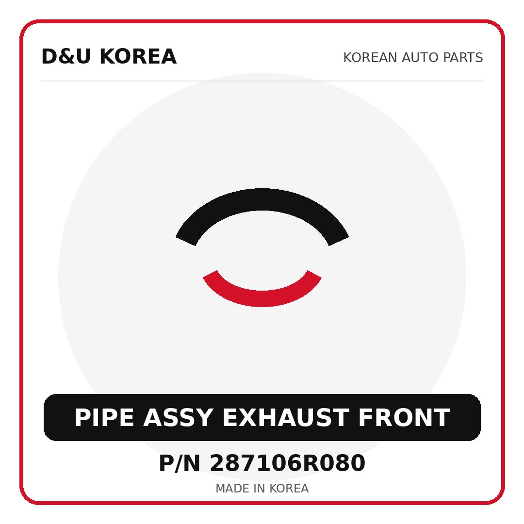 Genuine Mobis PIPE ASSY EXHAUST FRONT 287106R080 - Korean auto parts from D&U Korea