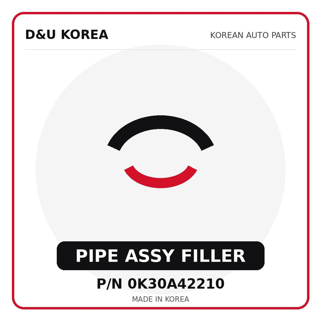 Genuine Mobis PIPE ASSY FILLER 0K30A42210 - Korean auto parts from D&U Korea