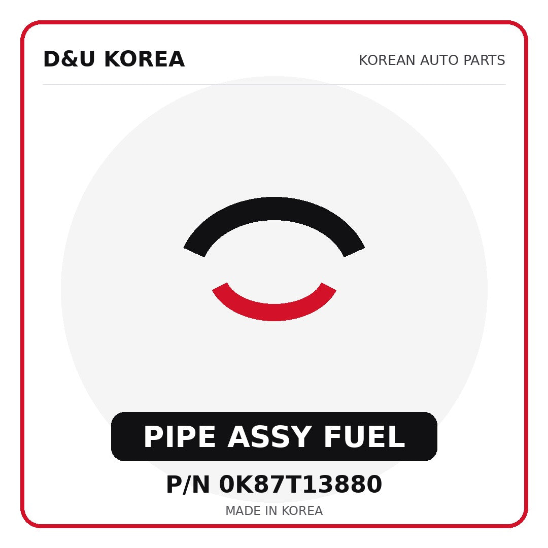 Genuine Mobis PIPE ASSY FUEL 0K87T13880 - Korean auto parts from D&U Korea