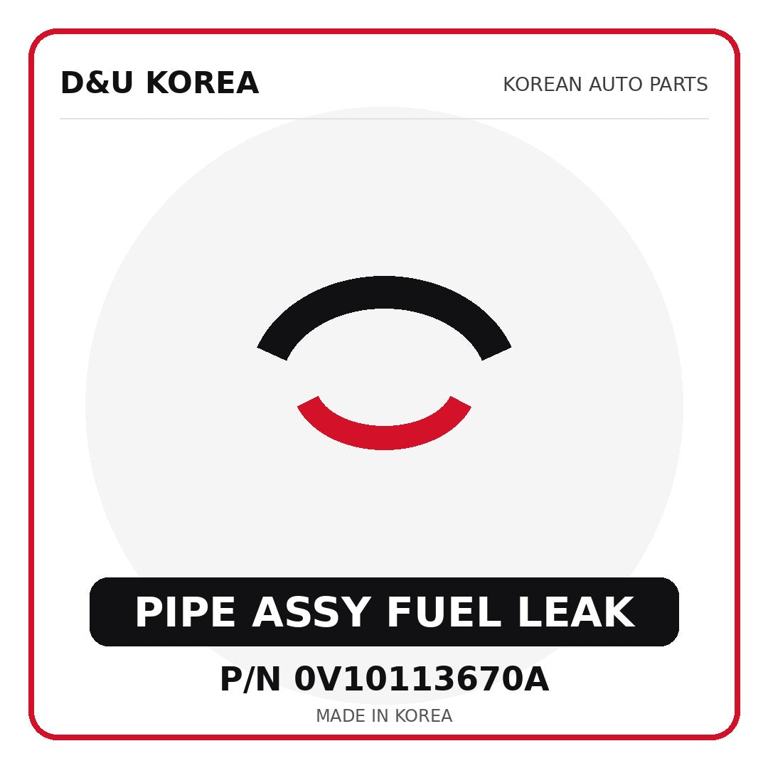 Genuine Mobis PIPE ASSY FUEL LEAK 0V10113670A - Korean auto parts from D&U Korea