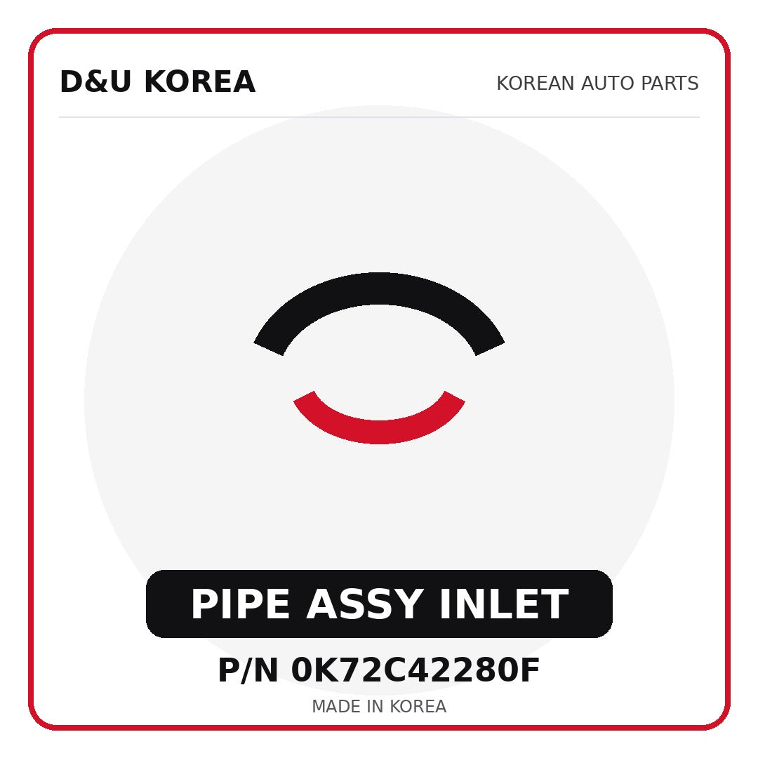 Genuine Mobis PIPE ASSY INLET 0K72C42280F - Korean auto parts from D&U Korea