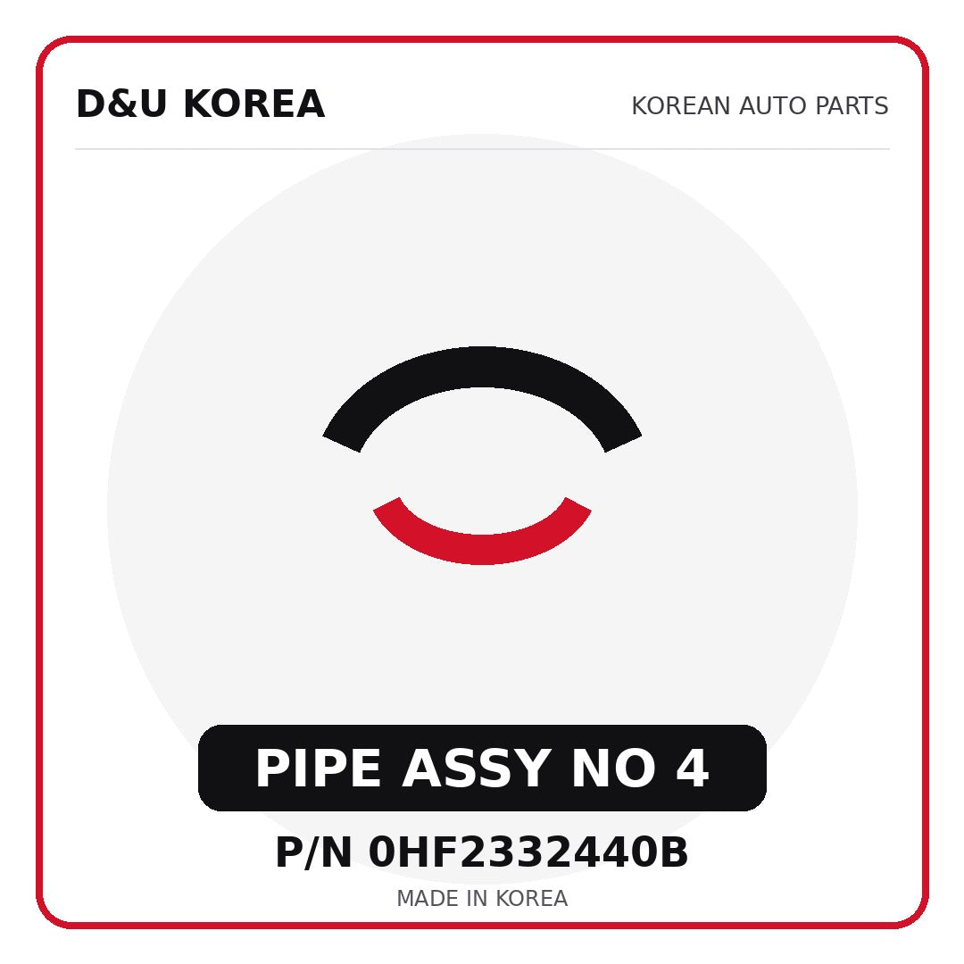 Genuine Mobis PIPE ASSY NO 4 0HF2332440B - Korean auto parts from D&U Korea