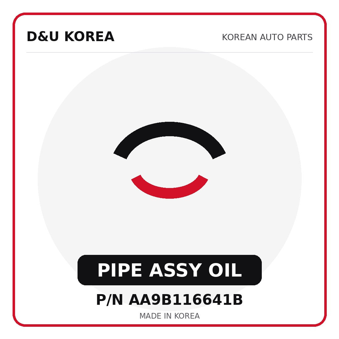 Genuine Mobis PIPE ASSY OIL AA9B116641B - Korean auto parts from D&U Korea