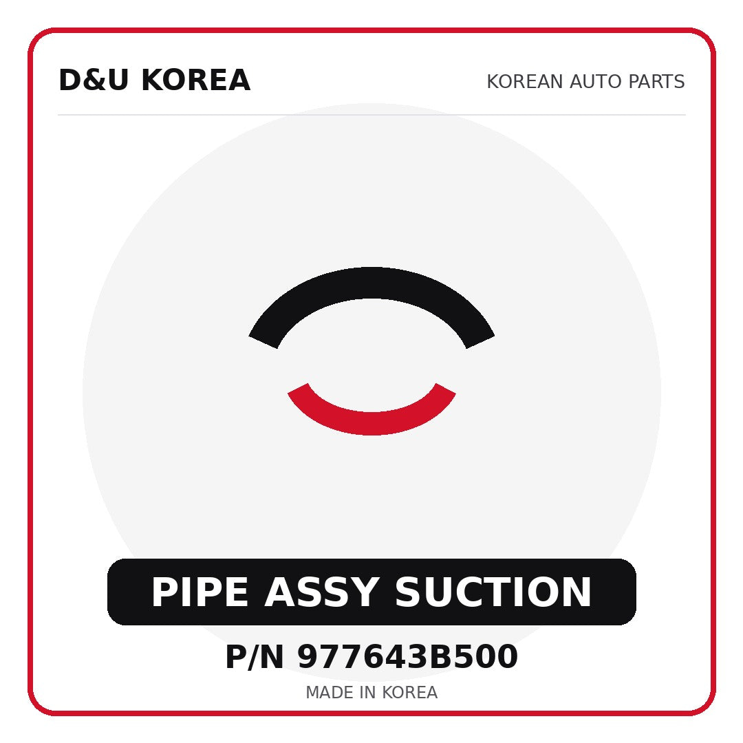 Genuine Mobis PIPE ASSY SUCTION 977643B500 - Korean auto parts from D&U Korea