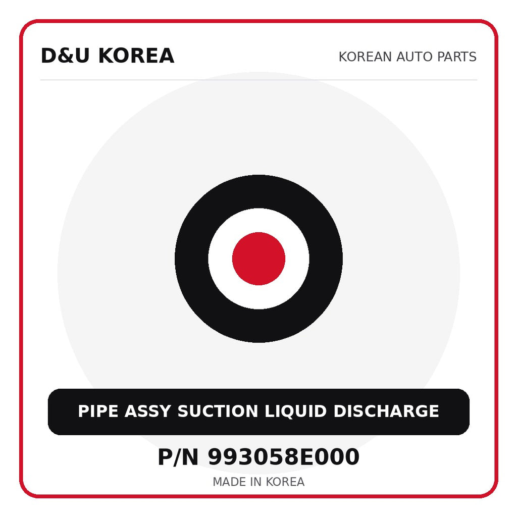 Genuine Mobis PIPE ASSY SUCTION LIQUID DISCHARGE 993058E000 - Korean auto parts from D&U Korea