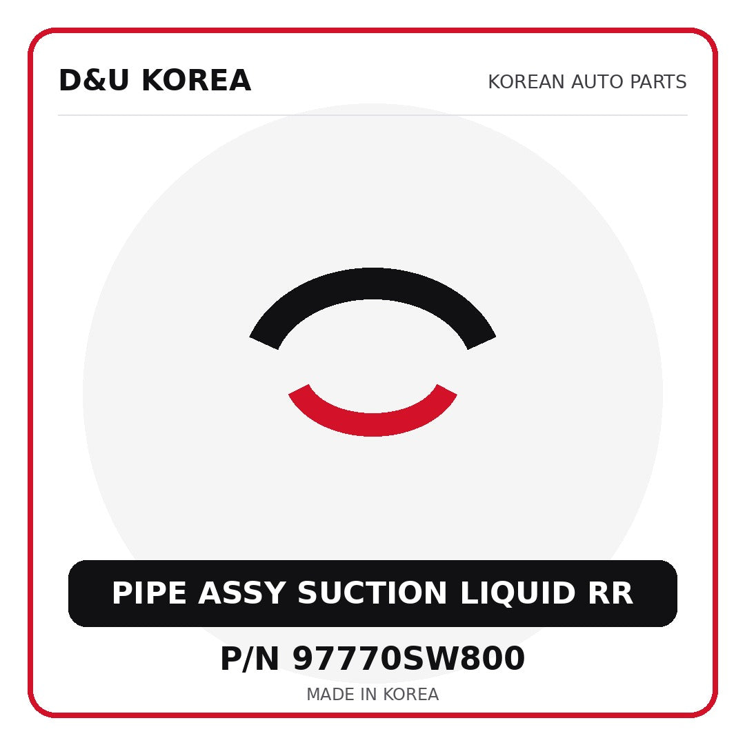 Genuine Mobis PIPE ASSY SUCTION LIQUID RR 97770SW800 for Korean vehicles | D&U Korea