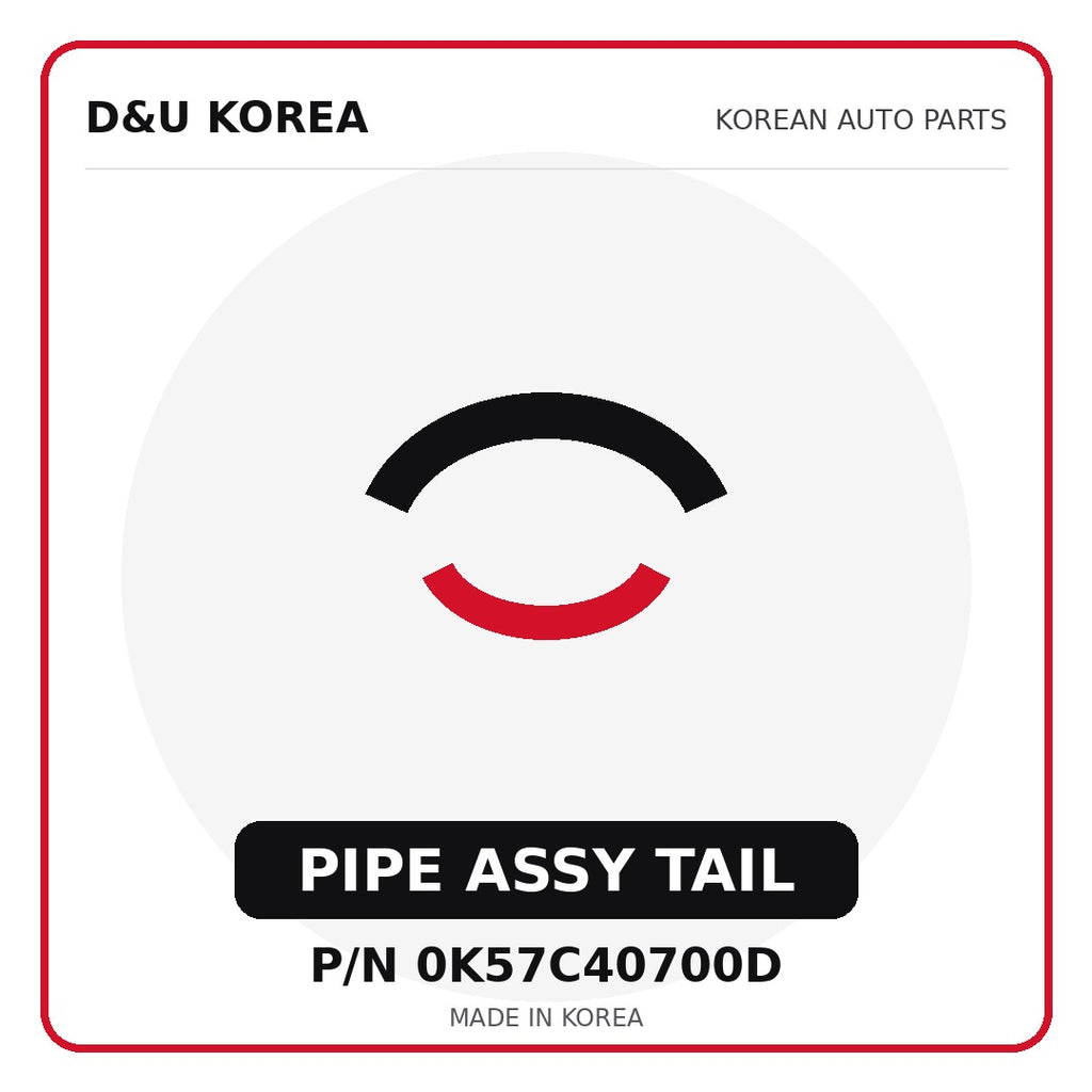 Genuine Mobis PIPE ASSY TAIL 0K57C40700D - Korean auto parts from D&U Korea