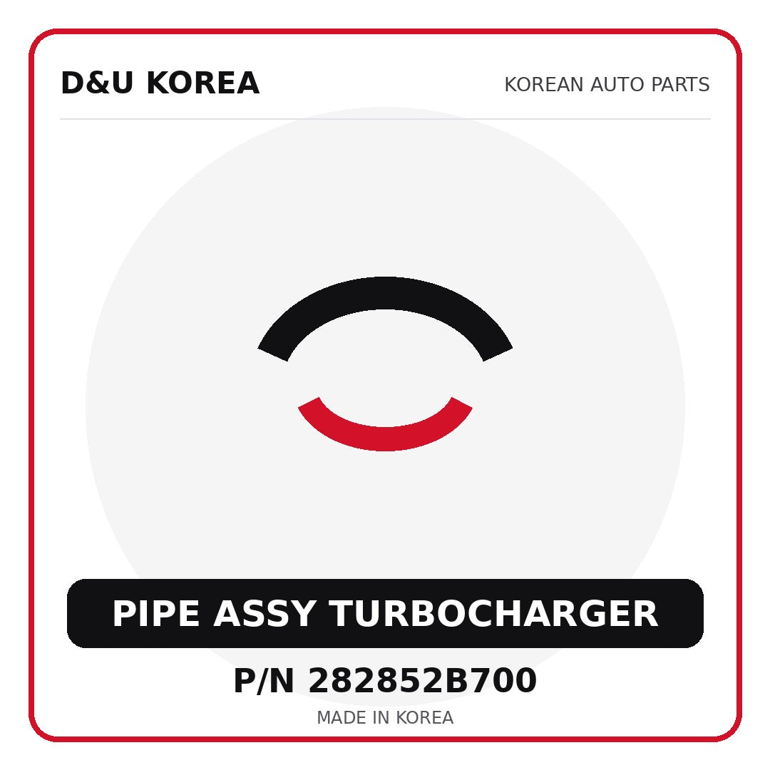 Genuine Mobis PIPE ASSY TURBOCHARGER 282852B700 - Korean auto parts from D&U Korea