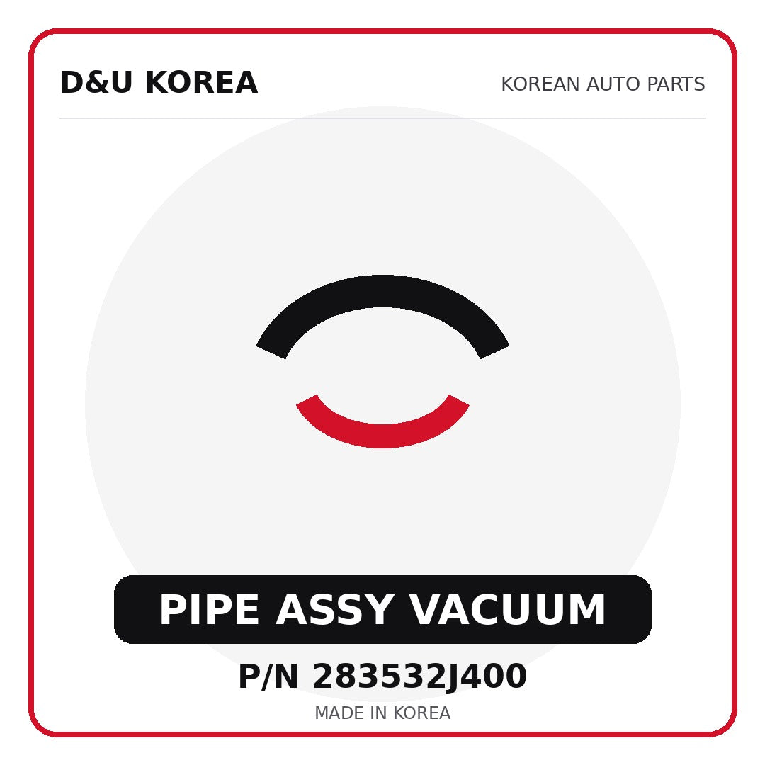 Genuine Mobis PIPE ASSY VACUUM 283532J400 - Korean auto parts from D&U Korea