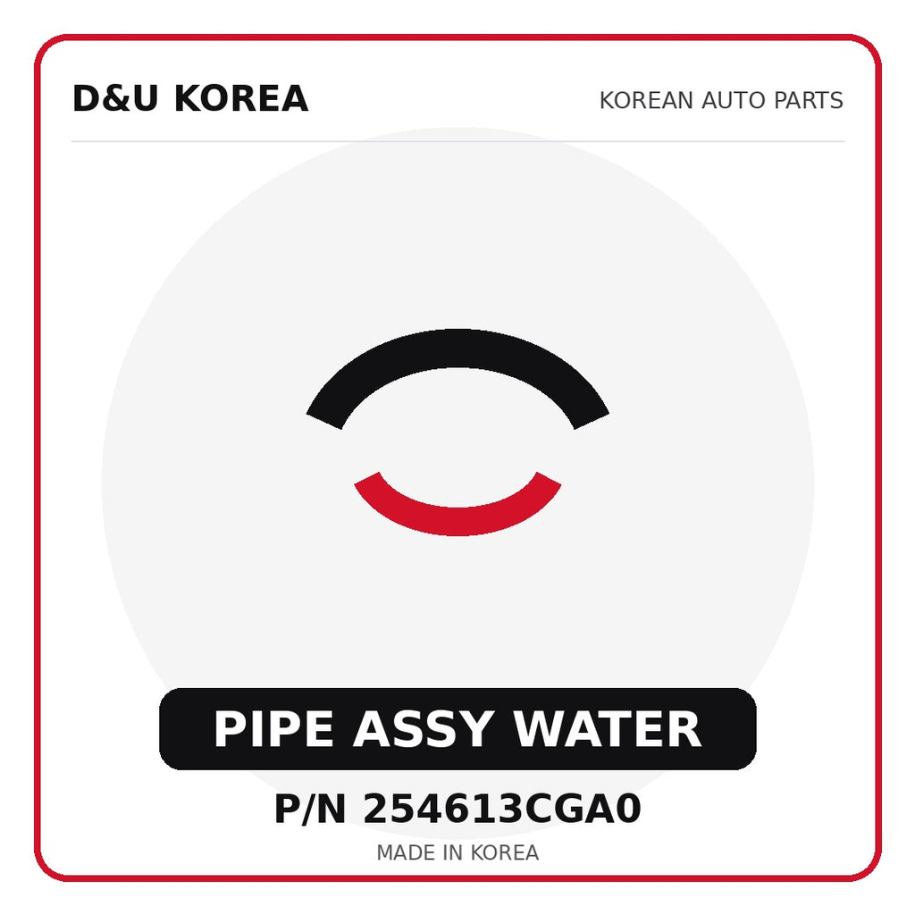 Genuine Mobis PIPE ASSY WATER 254613CGA0 - Korean auto parts from D&U Korea