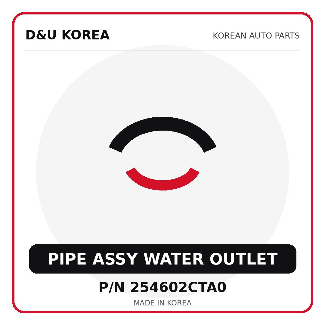Genuine Mobis PIPE ASSY WATER OUTLET 254602CTA0 - Korean auto parts from D&U Korea