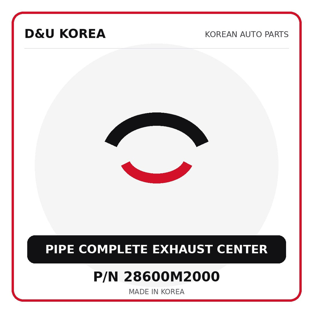 Genuine Mobis PIPE COMPLETE EXHAUST CENTER 28600M2000 - Korean auto parts from D&U Korea