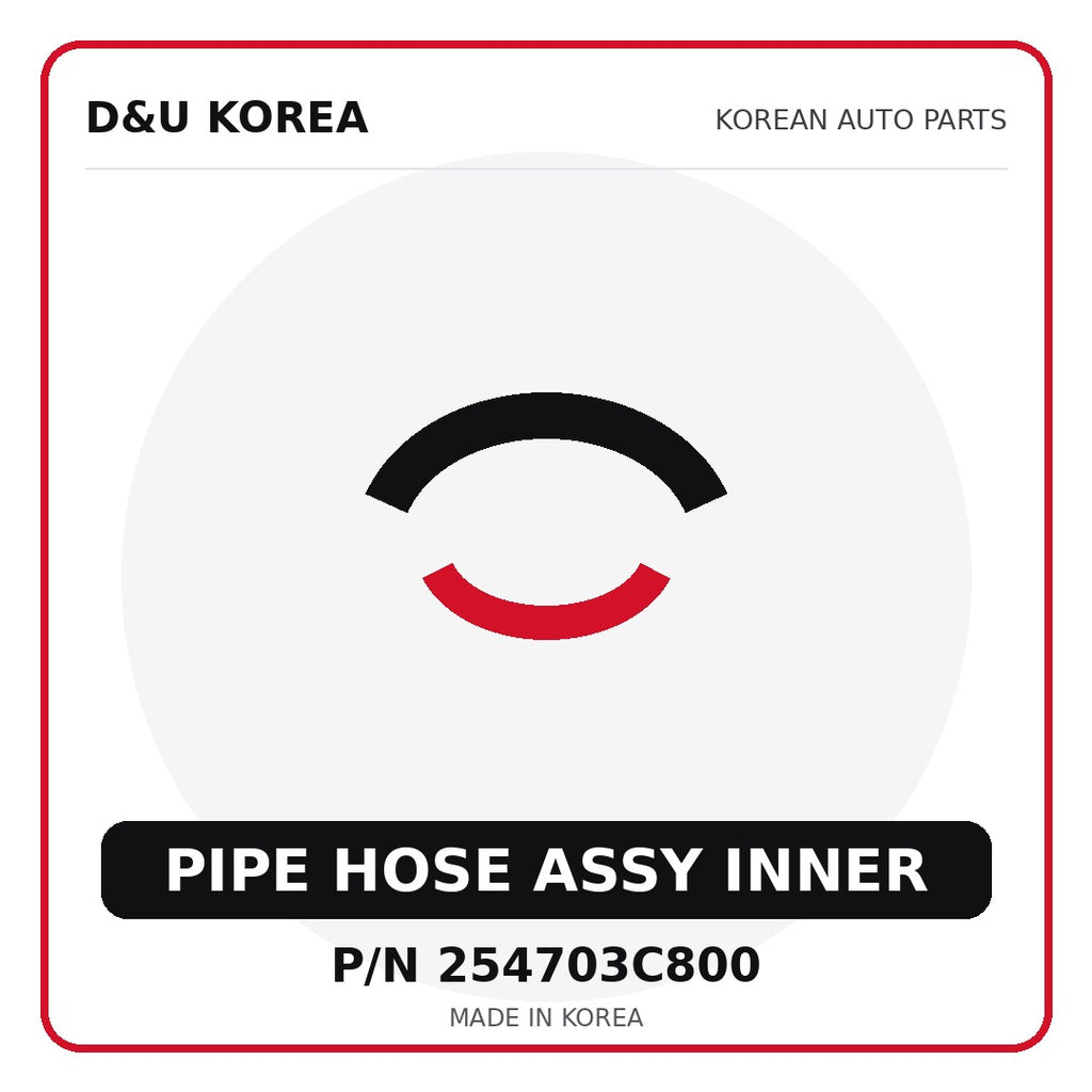 Genuine Mobis PIPE HOSE ASSY INNER 254703C800 - Korean auto parts from D&U Korea