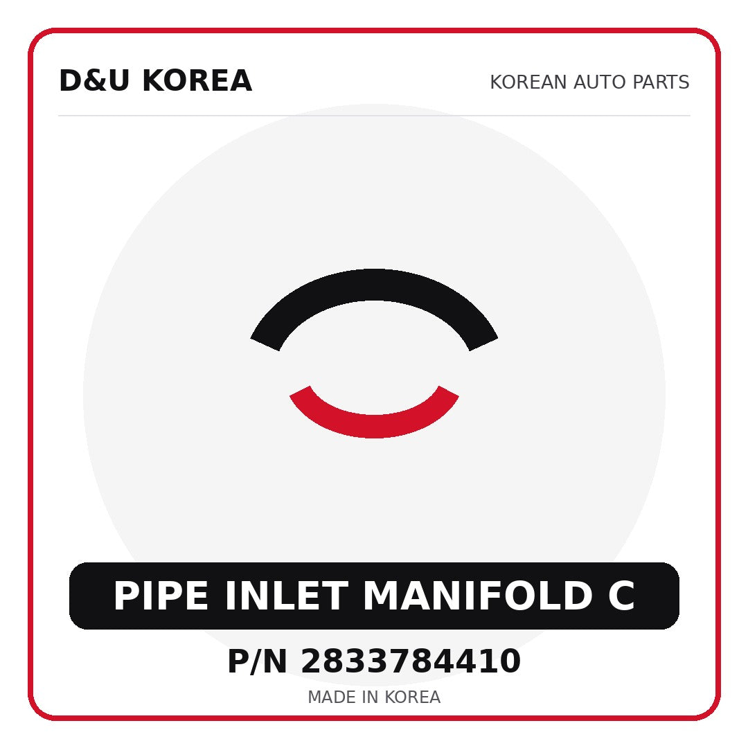 Genuine Mobis PIPE INLET MANIFOLD C 2833784410 - Korean auto parts from D&U Korea