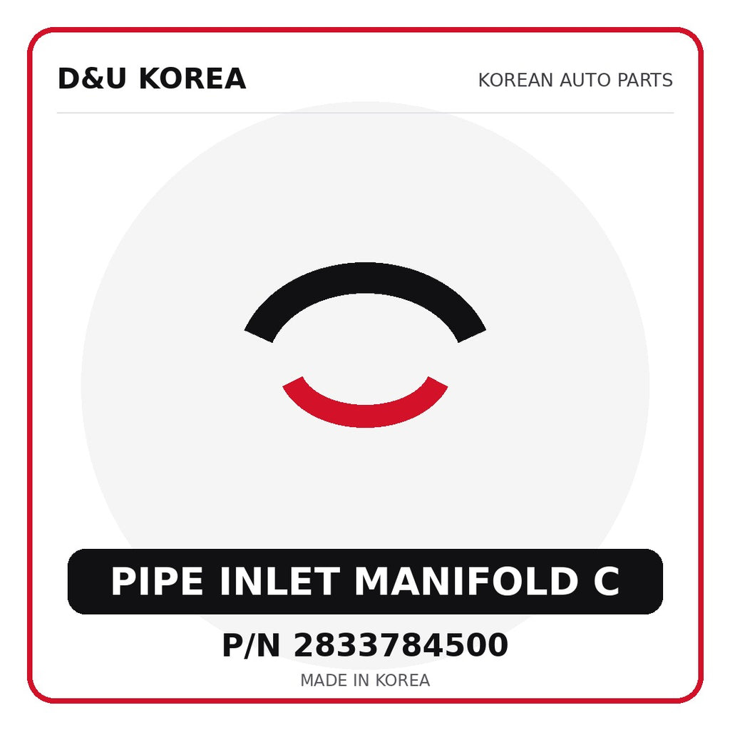 Genuine Mobis PIPE INLET MANIFOLD C 2833784500 - Korean auto parts from D&U Korea