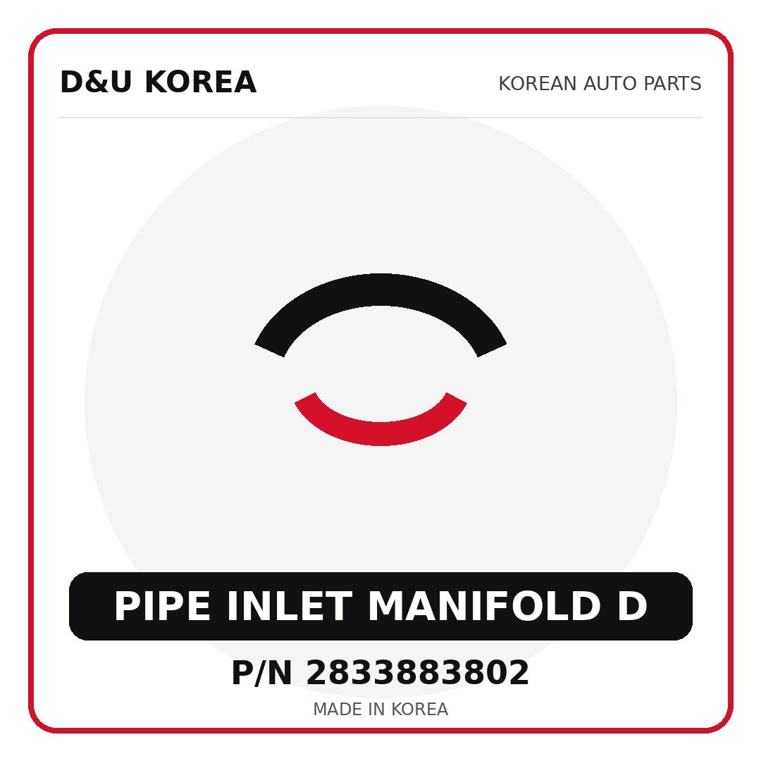 Genuine Mobis PIPE INLET MANIFOLD D 2833883802 - Korean auto parts from D&U Korea