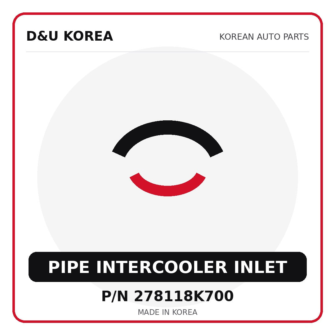 Genuine Mobis PIPE INTERCOOLER INLET 278118K700 - Korean auto parts from D&U Korea