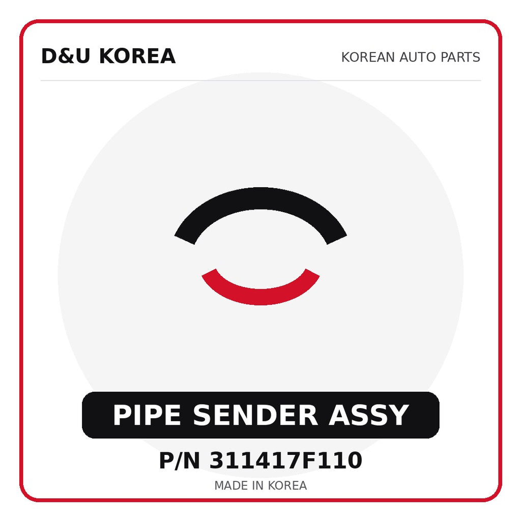 Genuine Mobis PIPE SENDER ASSY 311417F110 - Korean auto parts from D&U Korea