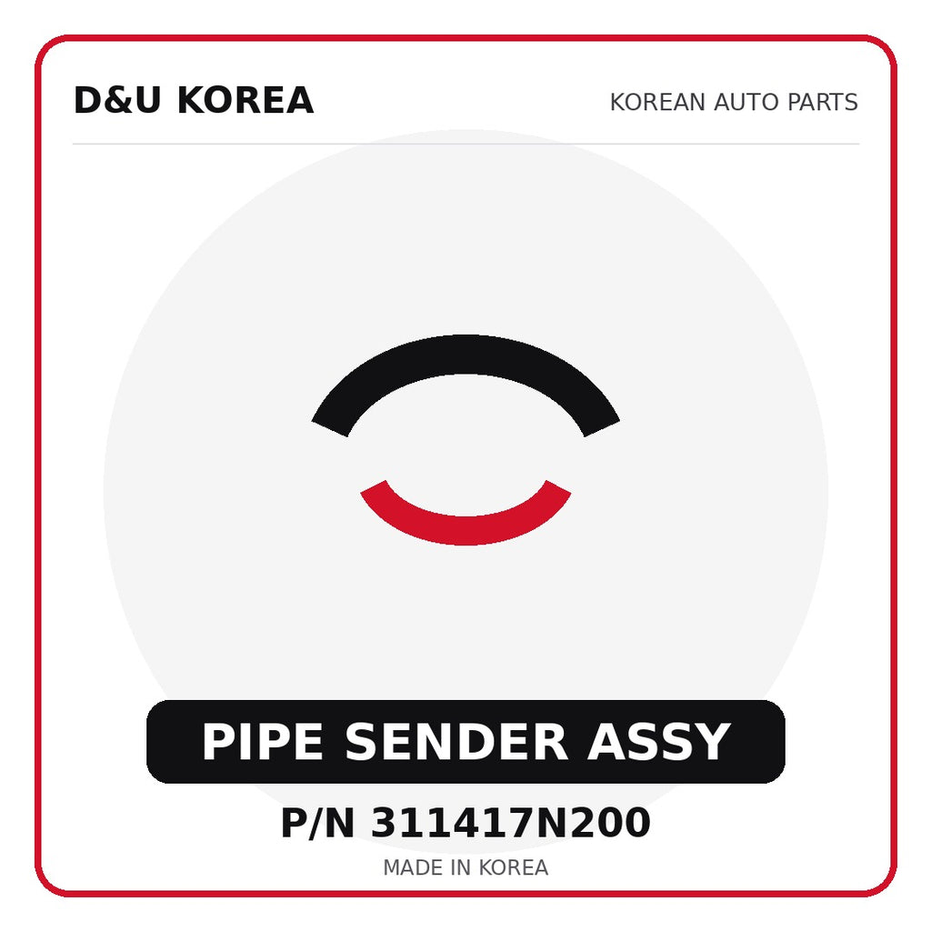 Genuine Mobis PIPE SENDER ASSY 311417N200 - Korean auto parts from D&U Korea