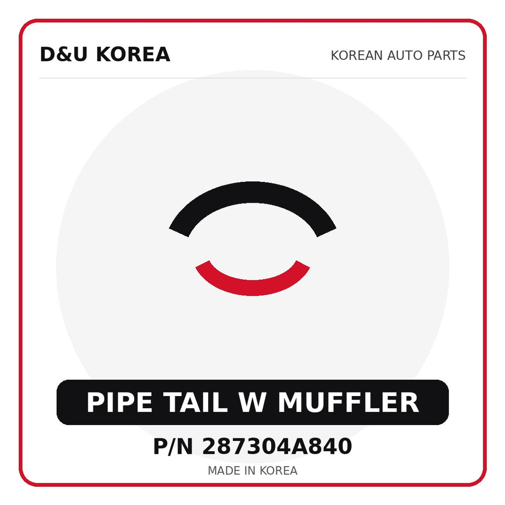 Genuine Mobis PIPE TAIL W MUFFLER 287304A840 - Korean auto parts from D&U Korea