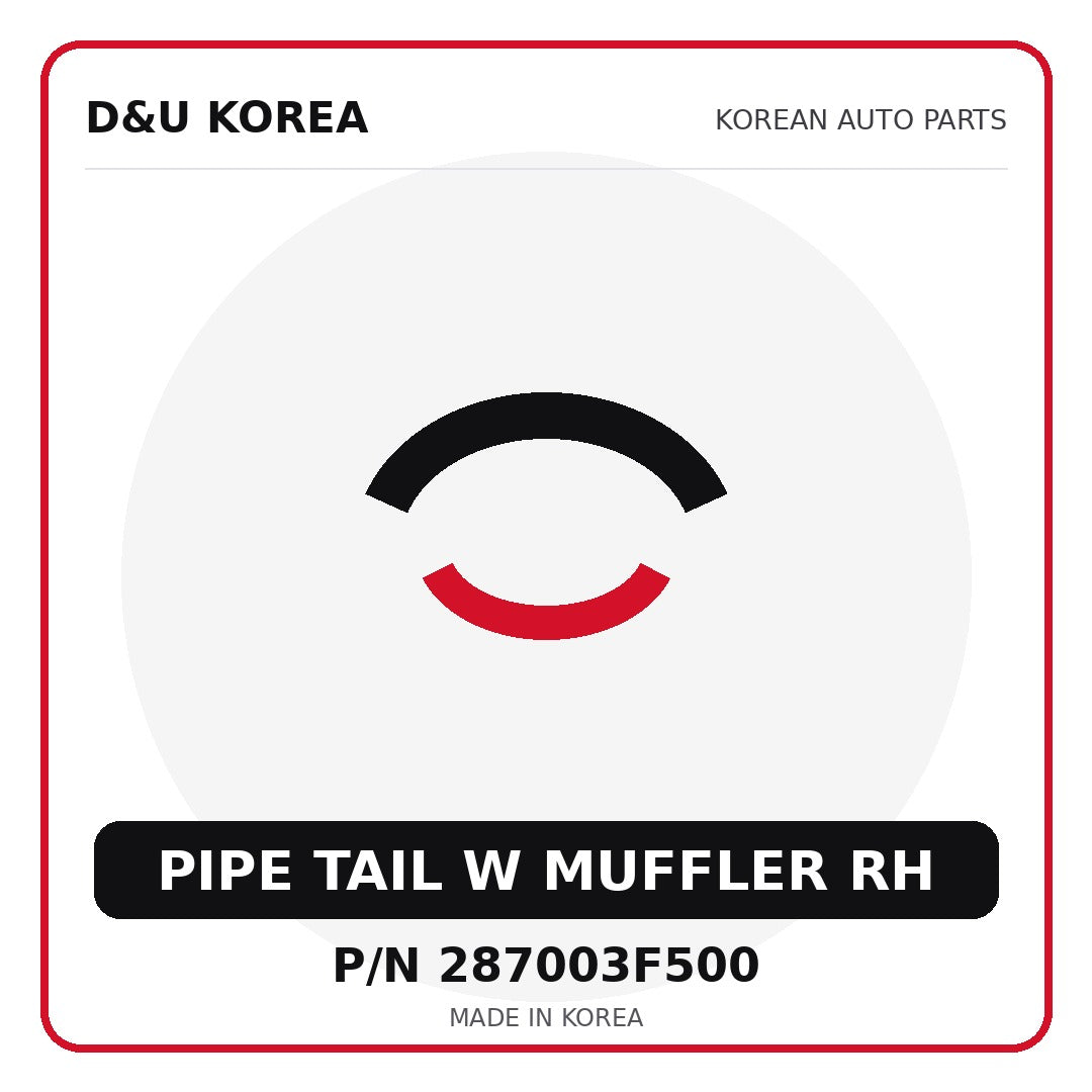 Genuine Mobis PIPE TAIL W MUFFLER RH 287003F500 - Korean auto parts from D&U Korea