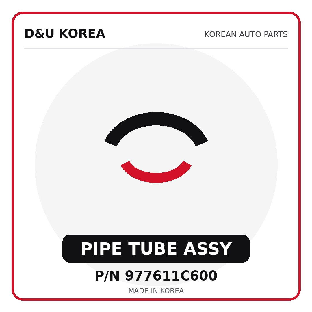Genuine Mobis PIPE TUBE ASSY 977611C600 for Korean vehicles | D&U Korea
