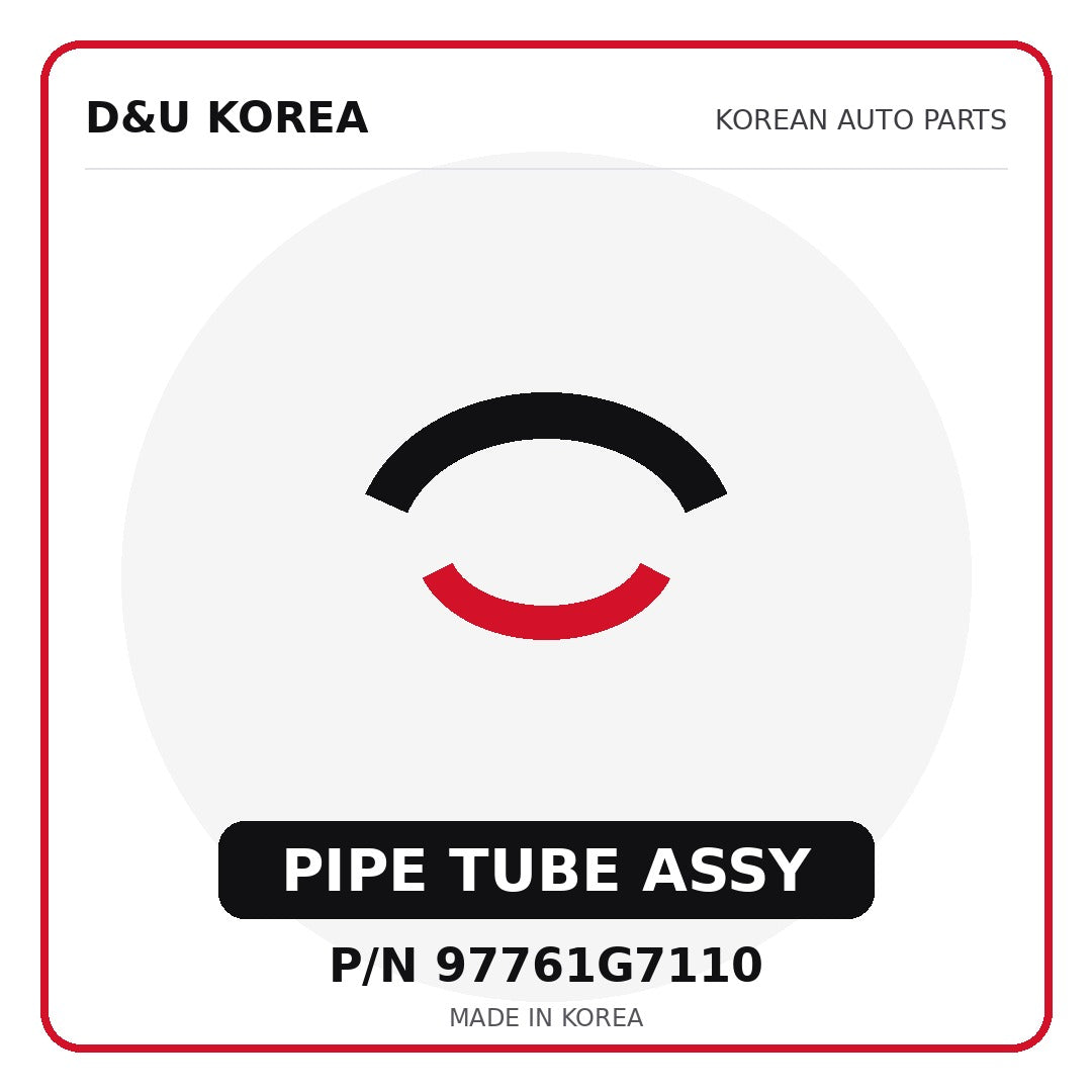 Genuine Mobis PIPE TUBE ASSY 97761G7110 - Korean auto parts from D&U Korea