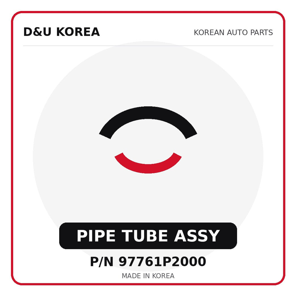 Genuine Mobis PIPE TUBE ASSY 97761P2000 - Korean auto parts from D&U Korea