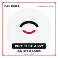 Genuine Mobis PIPE TUBE ASSY 97761R0000 for Korean vehicles | D&U Korea
