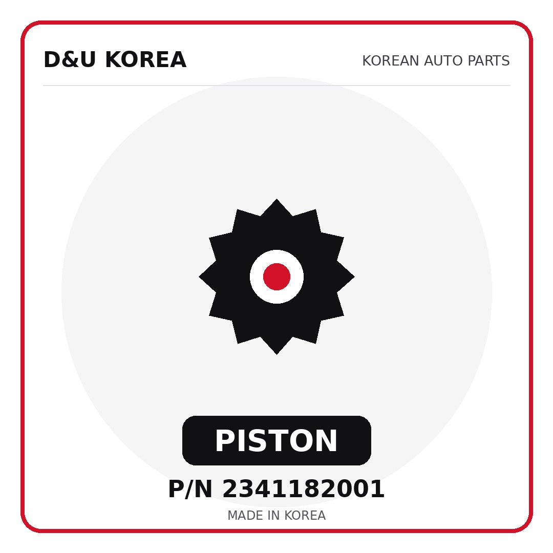 Genuine Mobis PISTON 2341182001 for Korean vehicles | D&U Korea