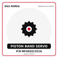 Genuine Mobis PISTON BAND SERVO MFU6321321A for Korean vehicles | D&U Korea