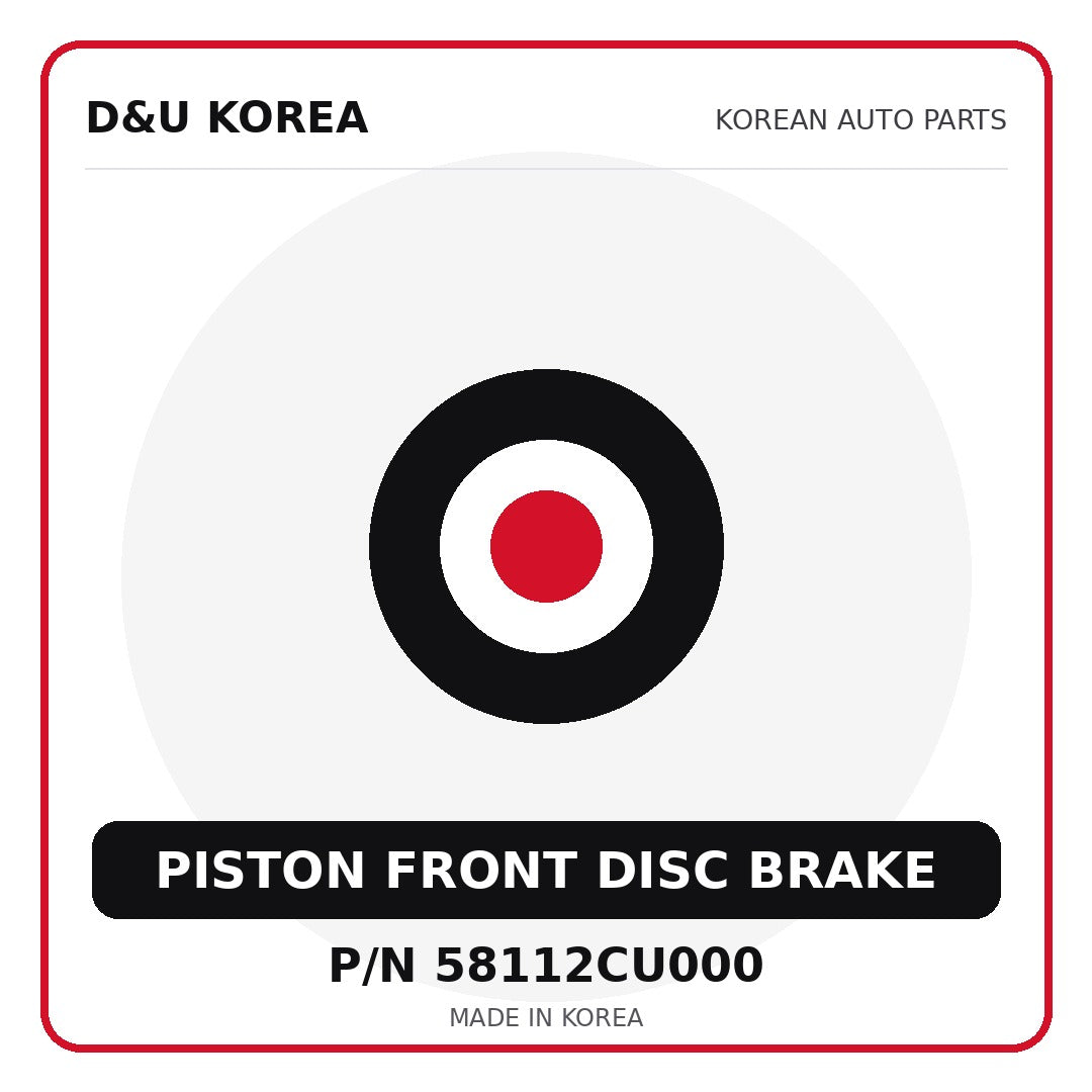 Genuine Mobis PISTON FRONT DISC BRAKE 58112CU000 - Korean auto parts from D&U Korea