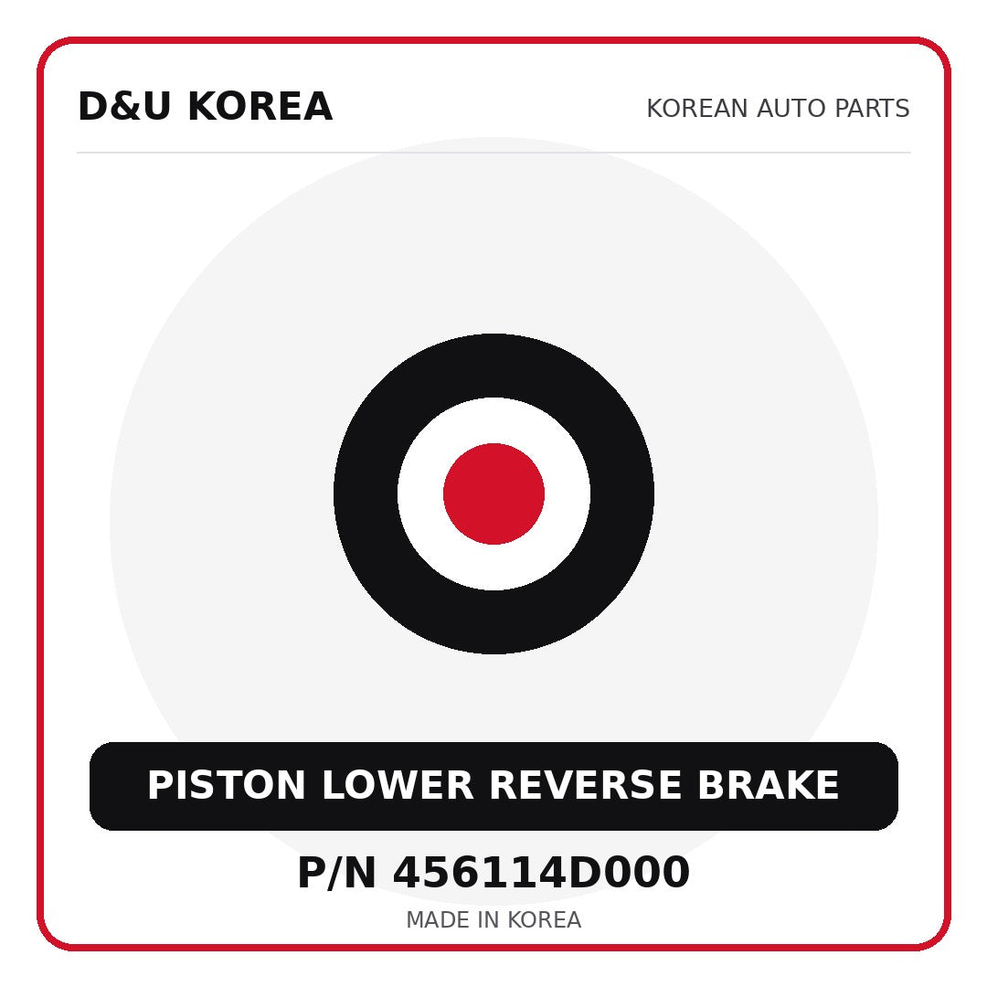 Genuine Mobis PISTON LOWER REVERSE BRAKE 456114D000 - Korean auto parts from D&U Korea