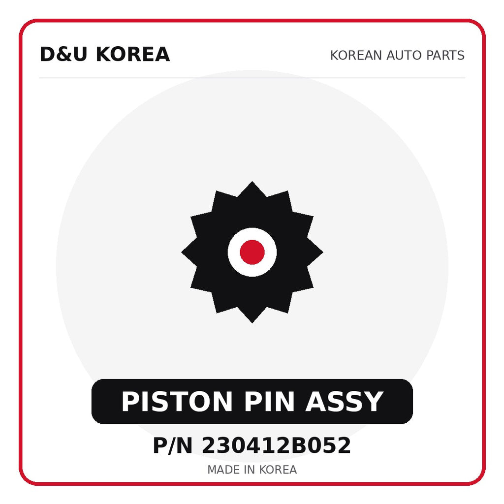 Genuine Mobis PISTON PIN ASSY 230412B052 for Korean vehicles | D&U Korea