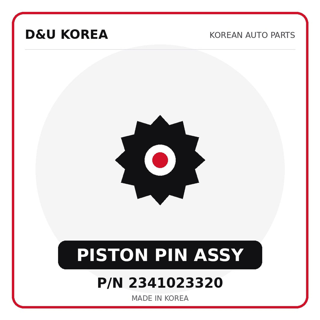 Genuine Mobis PISTON PIN ASSY 2341023320 - Korean auto parts from D&U Korea