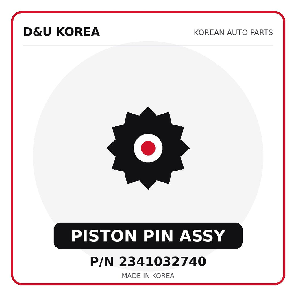 Genuine Mobis PISTON PIN ASSY 2341032740 - Korean auto parts from D&U Korea