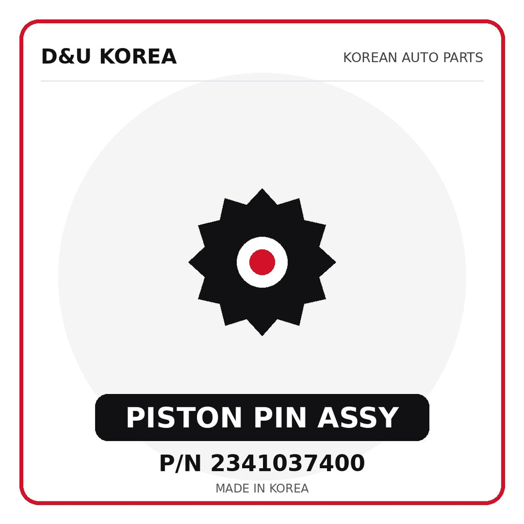 Genuine Mobis PISTON PIN ASSY 2341037400 - Korean auto parts from D&U Korea