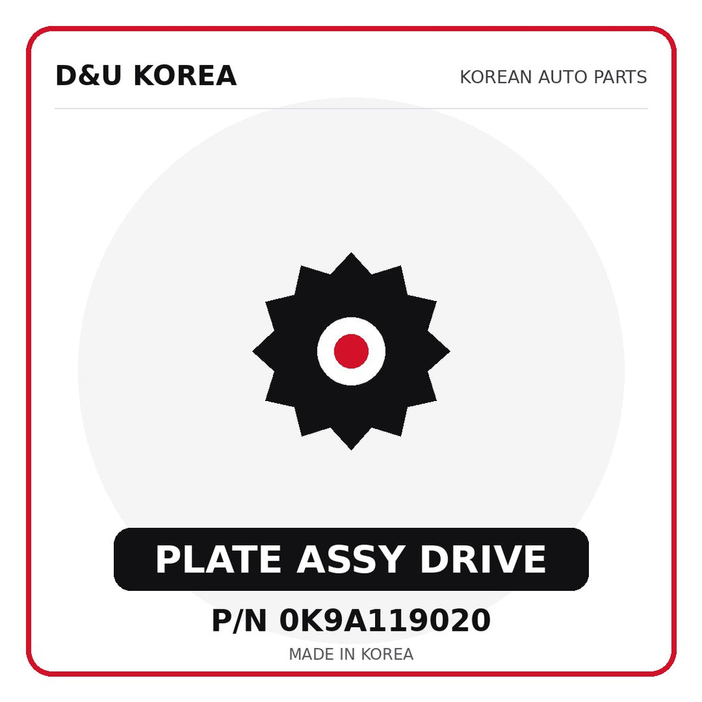 Genuine Mobis PLATE ASSY DRIVE 0K9A119020 - Korean auto parts from D&U Korea