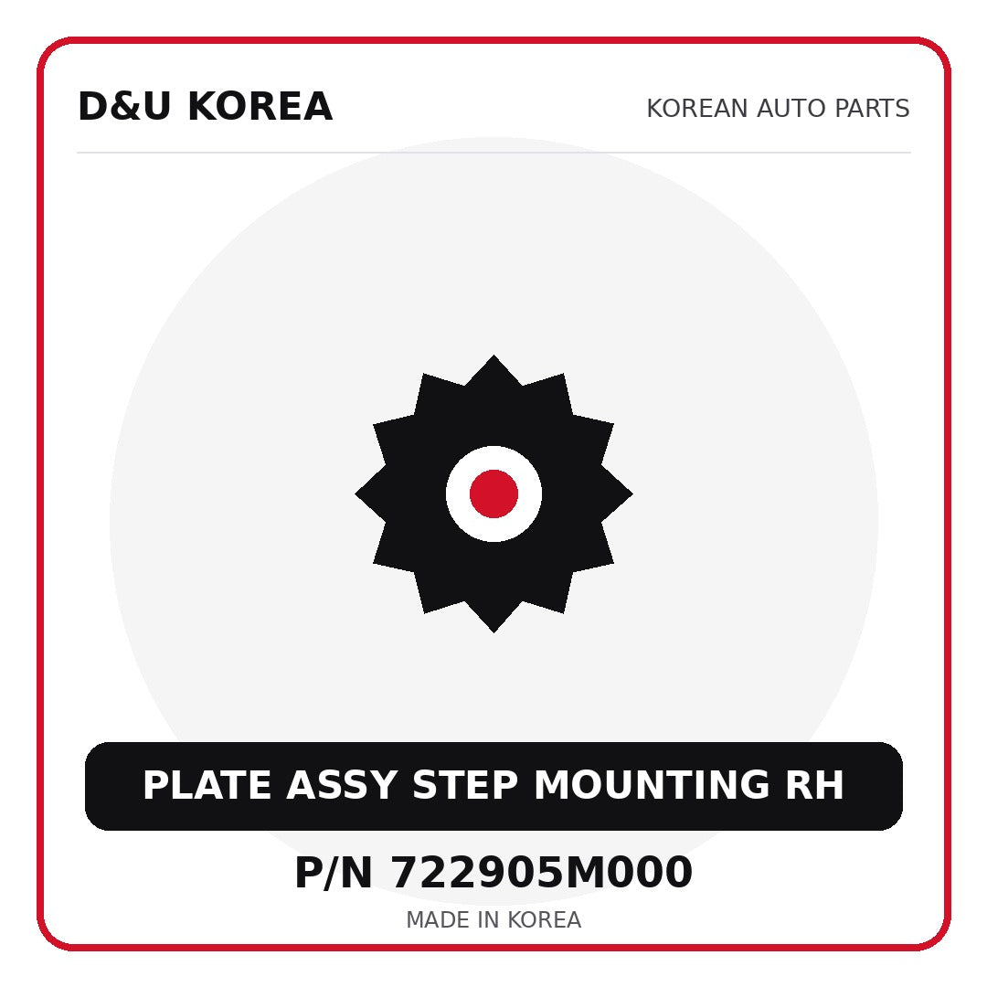 Genuine Mobis PLATE ASSY STEP MOUNTING RH 722905M000 - Korean auto parts from D&U Korea