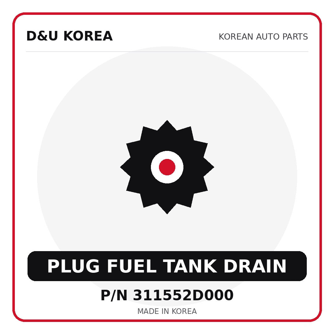 Genuine Mobis PLUG FUEL TANK DRAIN 311552D000 - Korean auto parts from D&U Korea