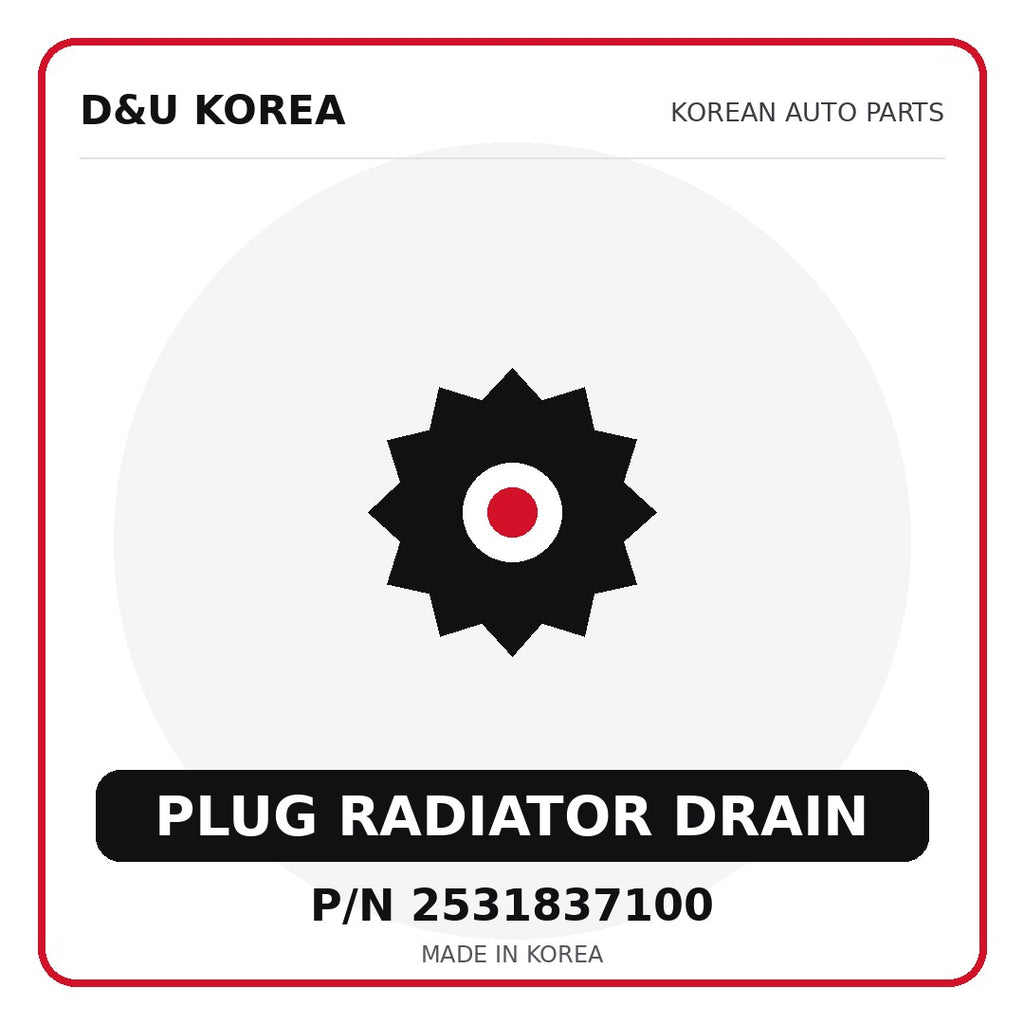 Genuine Mobis PLUG RADIATOR DRAIN 2531837100 for Korean vehicles | D&U Korea